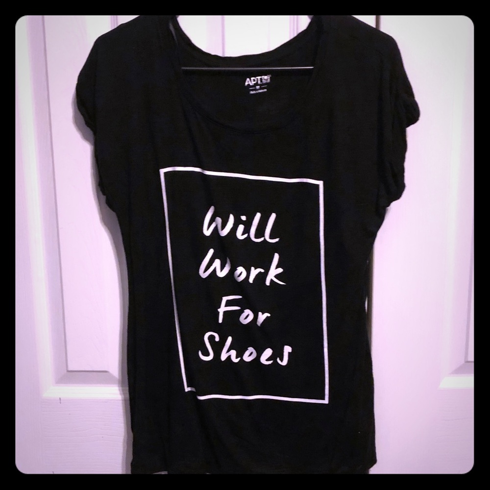 Will Work for Shoes Tee